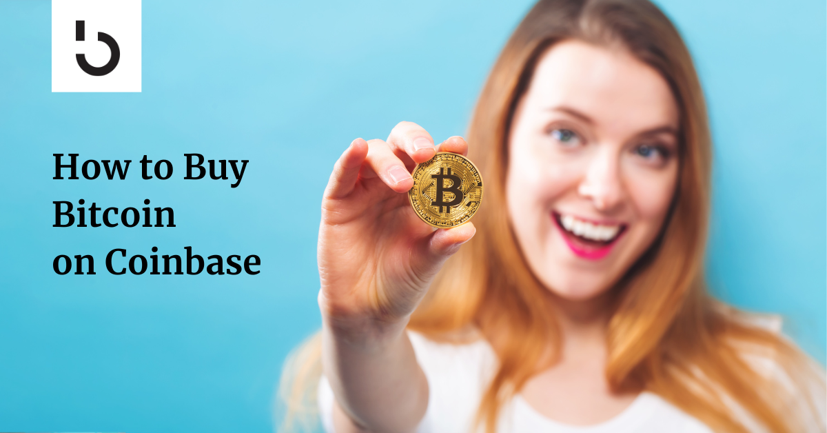 How to Buy Bitcoin on Coinbase