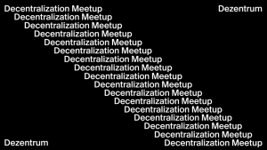 decentralization meetup