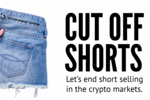 Let’s Cut Off Shorts from the Crypto Markets