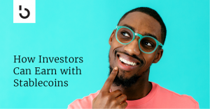 Ways Investors can Earn with Stablecoins