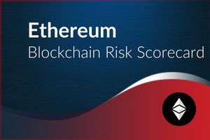 Blockchain Risk Scorecard: Ethereum