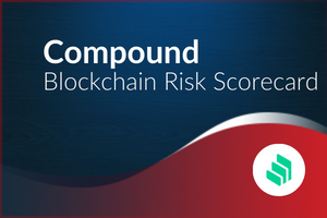 Blockchain Risk Scorecard: Compound