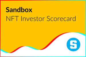 NFT Investor Scorecard: Sandbox