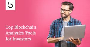 Popular Blockchain Analytics Tools for Investor