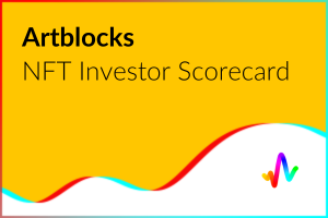 NFT Investor Scorecard – Artblocks