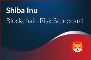 Blockchain Risk Scorecard – Shiba Inu