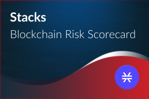 Blockchain Risk Scorecard – Stacks