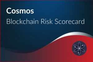 Blockchain Risk Scorecard – Cosmos