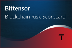 Blockchain Risk Scorecard – Bittensor